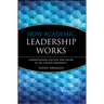 How Academic Leadership Works: Understanding Success and Failure in the College Presidency