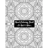 Hard Coloring Book To Rest & Relax: Cool Art Designed For Chillaxing Breaks At Home, Work, And School Environments