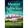 Mystery at Saltwater Cottages: An utterly unputdownable cozy mystery novel