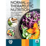 Normal and Therapeutic Nutrition