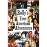 Rolly's True American Adventures