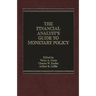 The Financial Analyst's Guide to Monetary Policy