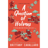 A Question of Holmes