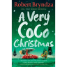A Very Coco Christmas: A sparkling feel-good Christmas short story