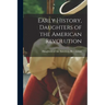 Early History, Daughters of the American Revolution