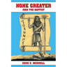 None Greater: John the Baptist