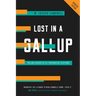 Lost in a Gallup: Polling Failure in U.S. Presidential Elections