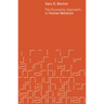 The Economic Approach to Human Behavior