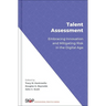 Talent Assessment: Embracing Innovation and Mitigating Risk in the Digital Age