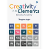 Creativity in its Elements - Elements of Creativity