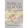 Flying to the Moon: A Mother and Daughter's Journey Through Alzheimer's
