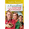 A Foundling at the Wartime Bookshop