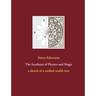 The Synthesis of Physics and Magic: a sketch of a unified world view