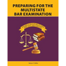 Preparing for the Multistate Bar Examination, Volume III: An Outline of Every MBE Topic and Subtopic