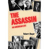 The Asssassin: An American Life