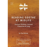 Reading Goethe at Midlife: Ancient Wisdom, German Classicism, and Jung [ZLS Edition]