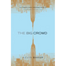 The Big Crowd