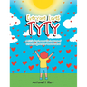 Everyone Loves TyTy: A Little Boy Learns the Lessons of Life through Prayer and Proverbs