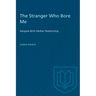 The Stranger Who Bore Me: Adoptee-Birth Mother Relationships