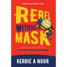 Rebel Without A Mask: A Sci Fi Comedy With Bumbling Space Cadets