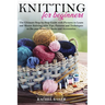 Knitting for Beginners: The Ultimate Step-by-Step Guide with Pictures to Learn and Master Knitting with Tips, Patterns and Techniques to Do yo