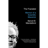 The Fractalist: Memoir of a Scientific Maverick