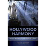 Hollywood Harmony: Musical Wonder and the Sound of Cinema