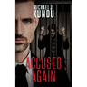 Accused Again