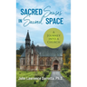 Sacred Senses in Sacred Space: A Journey into a Church