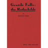 Gentile Folly: The Rothschilds