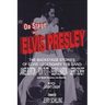 On Stage With ELVIS PRESLEY: The backstage stories of Elvis' famous TCB Band - James Burton, Ron Tutt, Glen D. Hardin and Jerry Scheff