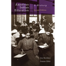 American Indian Education, 2nd Edition: A History