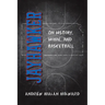 Jayhawker: On History, Home, and Basketball
