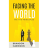Facing The World: The Ten Principles