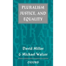 Pluralism, Justice, and Equality