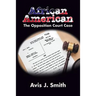 African American: The Opposition Court Case