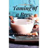 Taming of a Brew