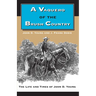 A Vaquero of the Brush Country: The Life and Times of John D. Young