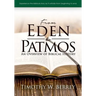 From Eden To Patmos: An Overview of Biblical History