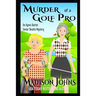 Murder of a Golf Pro