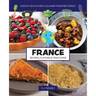 France, Recipes, Flavors, & Traditions: Kids in the Kitchen