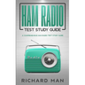 Ham Radio Test Study Guide: A Comprehensive Ham Radio Test Study Guide