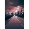 Redeemed: Bought for a Price, Broken for a Purpose