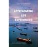 Appreciating Life Experiences