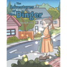 The Adventures of Mrs. Dinger: A Grandma in Need