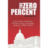 The ZERO Percent: Secrets of the United States, the Power of Trust, Nationality, Banking & ZERO TAXES!