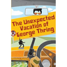 The Unexpected Vacation of George Thring
