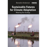 Sustainable Futures for Climate Adaptation: Wearing Our Ecology