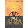 Day of the Spiders
