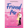Friend Me: A Friends-to-Lovers Office Romance